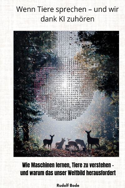 'Cover von Wenn Tiere sprechen – und wir dank KI zuhören'-Cover