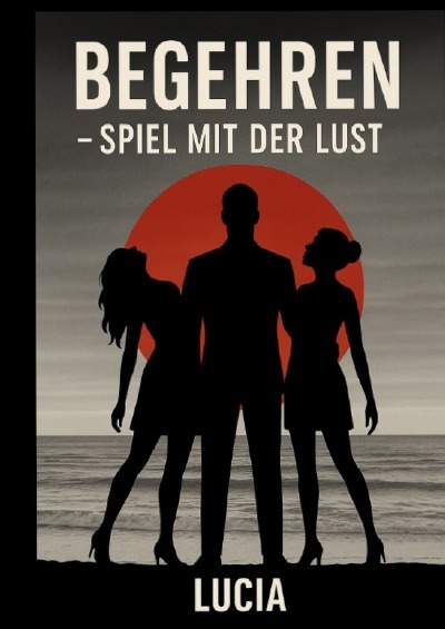 'Cover von Begehren Spiel mit der Lust'-Cover