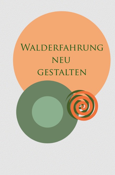 'Cover von Walderfahrung neu gestalten'-Cover