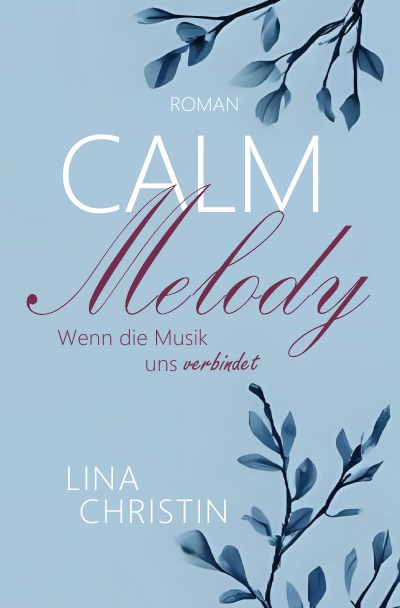 'Cover von Calm Melody'-Cover