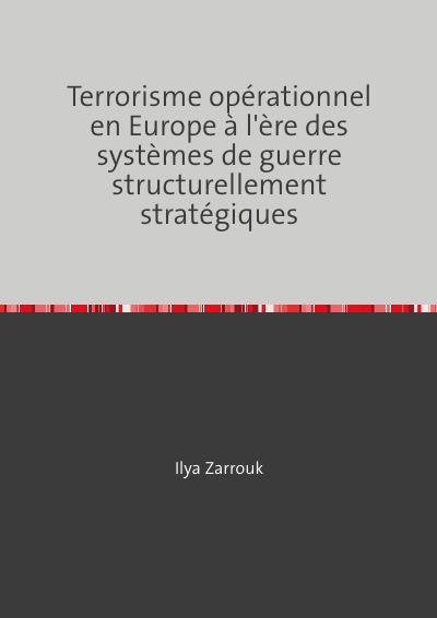 'Cover von Terrorisme opérationnel en Europe à l’ère des systèmes de guerre structurellement stratégiques'-Cover