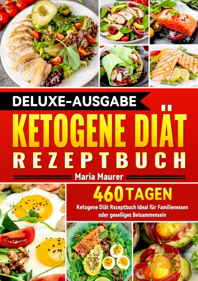 'Cover von Deluxe-Ausgabe Ketogene  Diät Rezeptbuch'-Cover