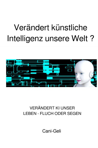 'Cover von Verändert künstliche Intelligenz unsere Welt'-Cover