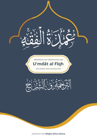 'Cover von U’mdat al Fiqh – Uebersetzung und Erklärung'-Cover