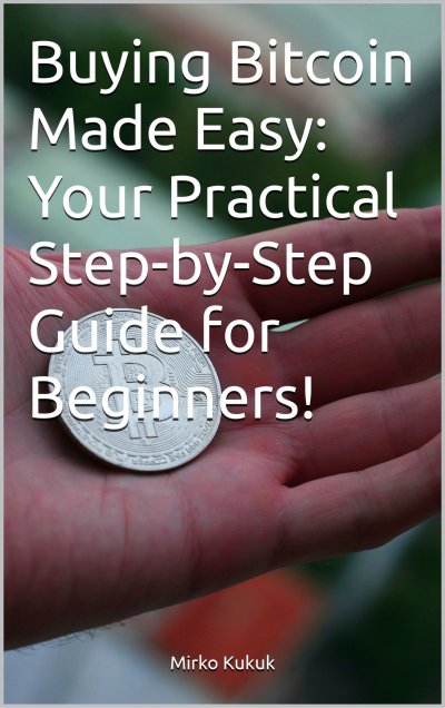 'Cover von Buying Bitcoin Made Easy: Your Practical Step-by-Step Guide for Beginners!'-Cover