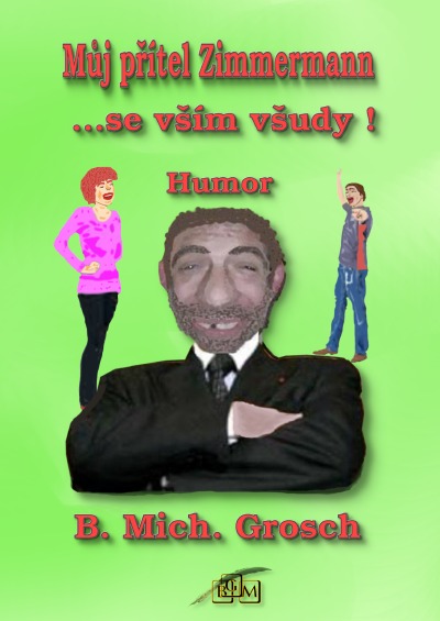 'Cover von Můj přítel Zimmermann'-Cover