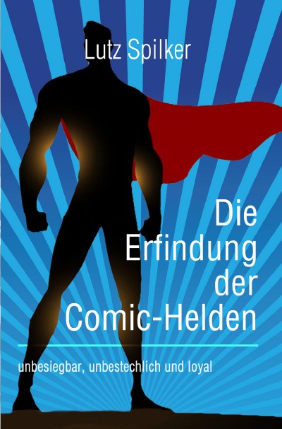 'Cover von Die Erfindung der Comic-Helden'-Cover