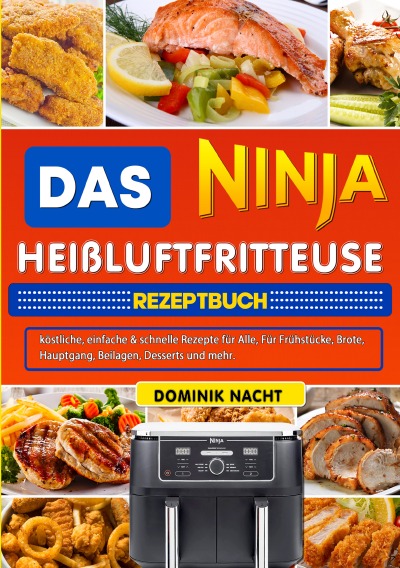 'Cover von Das Ninja Heißluftfritteuse Rezeptbuch'-Cover