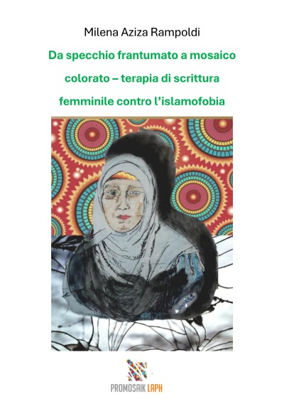 'Cover von Da specchio frantumato a mosaico colorato – terapia di scrittura femminile contro l’islamofobia'-Cover