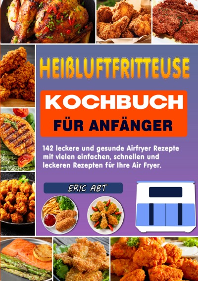 'Cover von Heißluftfritteuse Kochbuch für Anfänger'-Cover