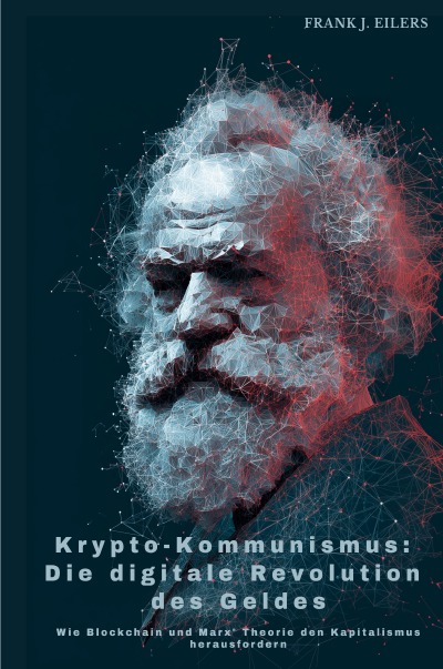 'Cover von Krypto-Kommunismus:  Die digitale Revolution des Geldes'-Cover