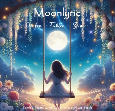 'Cover von Moonlyric ~Denken-Fühlen-Sein~'-Cover