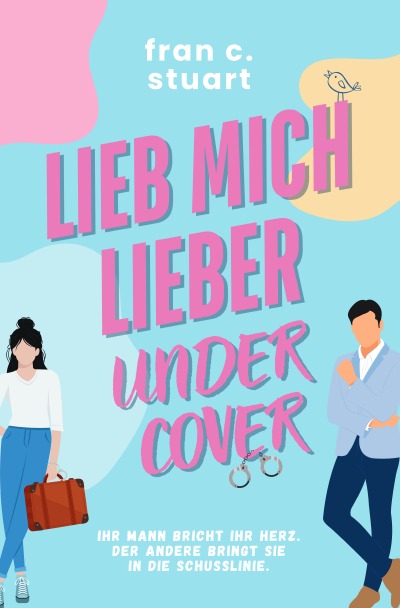 'Cover von Lieb mich lieber Undercover'-Cover