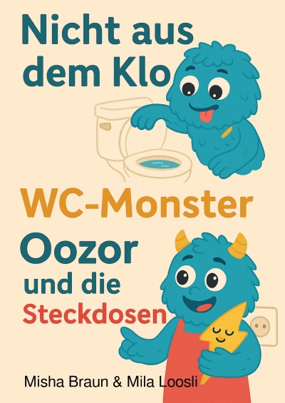 'Cover von Nicht aus dem Klo, WC-Monster & Oozor und die Steckdosen'-Cover