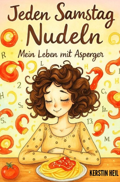 'Cover von Jeden Samstag Nudeln – Mein Leben mit Asperger'-Cover