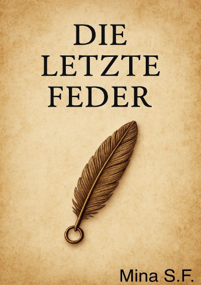 'Cover von Die letzte Feder'-Cover