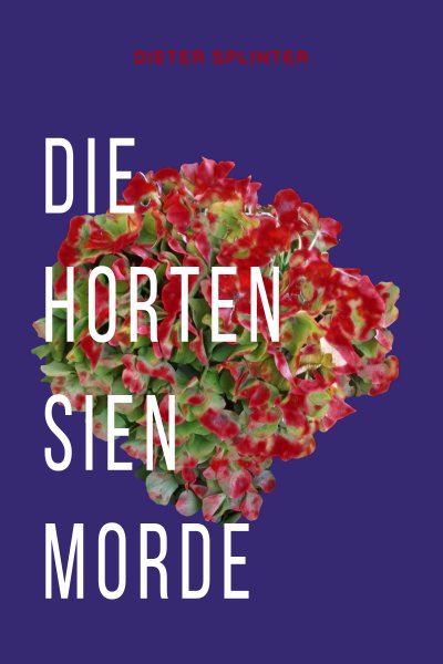 'Cover von Die Hortensienmorde'-Cover