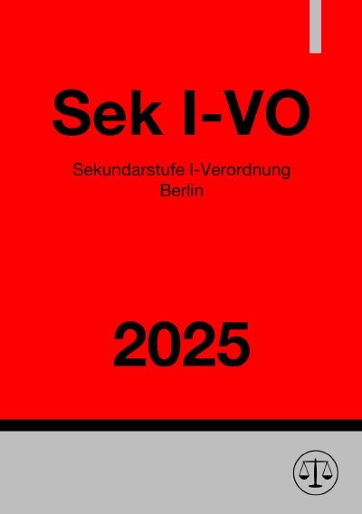 'Cover von Sekundarstufe I-Verordnung Berlin – Sek I-VO 2025'-Cover