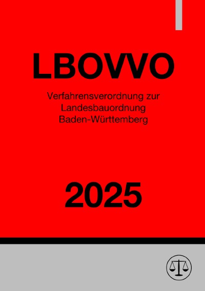 'Cover von Verfahrensverordnung zur Landesbauordnung Baden-Württemberg – LBOVVO 2025'-Cover