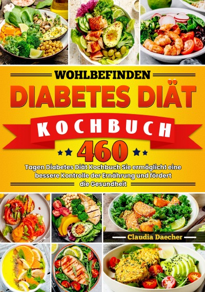'Cover von Wohlbefinden Diabetes Diät Kochbuch'-Cover