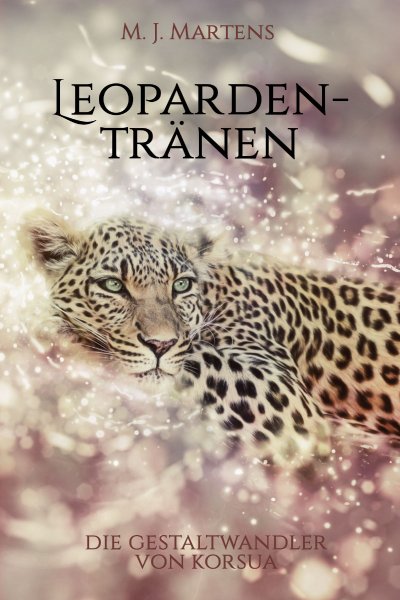 'Cover von Die Gestaltwandler von Korsua: Leopardentränen'-Cover