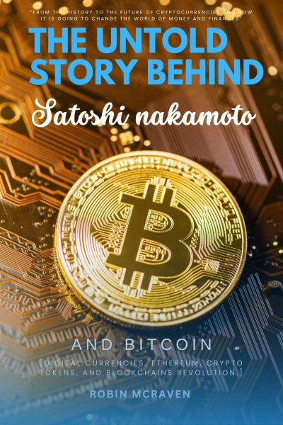 'Cover von The Untold Story Behind Satoshi Nakamoto and Bitcoin:::'-Cover