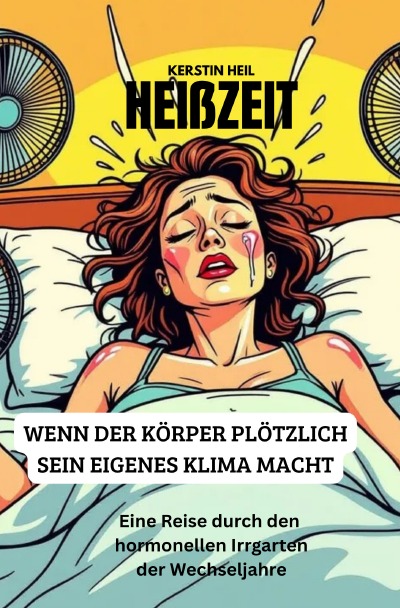 'Cover von Heißzeit – Wenn der Körper plötzlich sein eigenes Klima macht.'-Cover