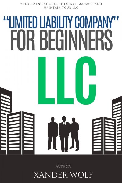 'Cover von LLC “Limited Liability Company” For Beginners:::'-Cover