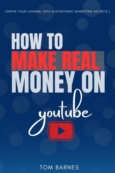 'Cover von How to Make REAL Money On YouTube:'-Cover
