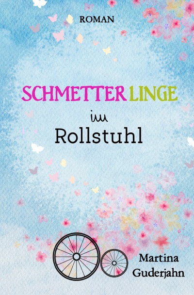 'Cover von Schmetterlinge im Rollstuhl'-Cover