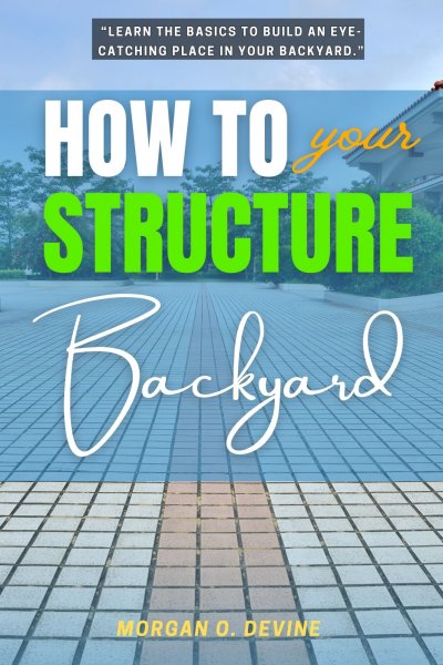 'Cover von How to Structure Your Backyard:'-Cover
