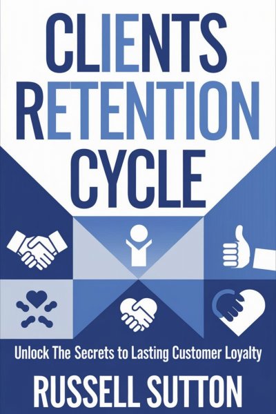 'Cover von Clients Retention Cycle:::'-Cover