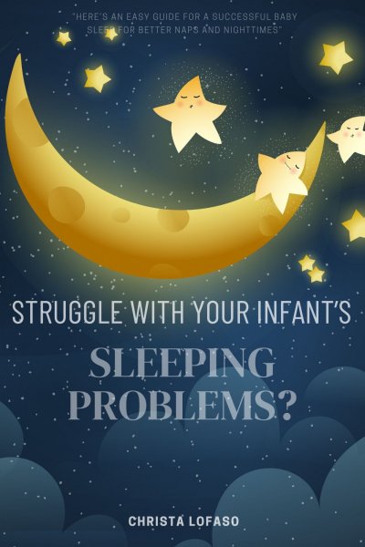 'Cover von Struggle With Your Infant’s Sleeping Problems?:'-Cover