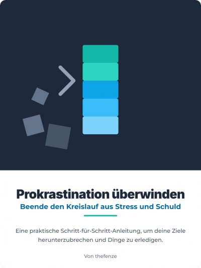 'Cover von Aufschieben überwinden – Beende den Kreislauf aus Stress und Schuldgefühlen Ein praktischer Schritt-für-Schritt-Leitfaden zum Aufbrechen deiner Ziele und zum Umsetzen deiner Aufgaben'-Cover