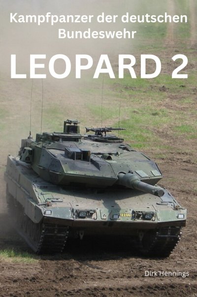 'Cover von Kampfpanzer der Deutschen Bundeswehr: LEOPARD 2'-Cover