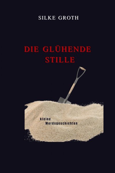 'Cover von Die glühende Stille'-Cover