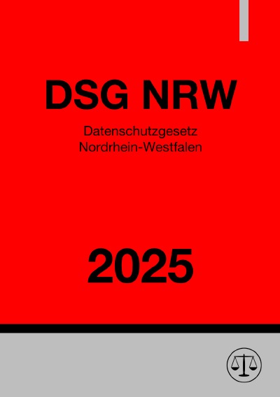 'Cover von Datenschutzgesetz Nordrhein-Westfalen – DSG NRW 2025'-Cover
