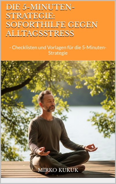 'Cover von Die 5-Minuten-Strategie: Soforthilfe gegen Alltagsstress'-Cover