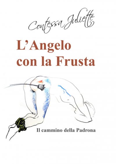 'Cover von L’Angelo con la frusta – Edizione illustrata con disegni'-Cover