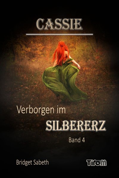 'Cover von Cassie – Verborgen im Silbererz'-Cover