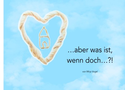 'Cover von …aber was ist, wenn doch…?!'-Cover