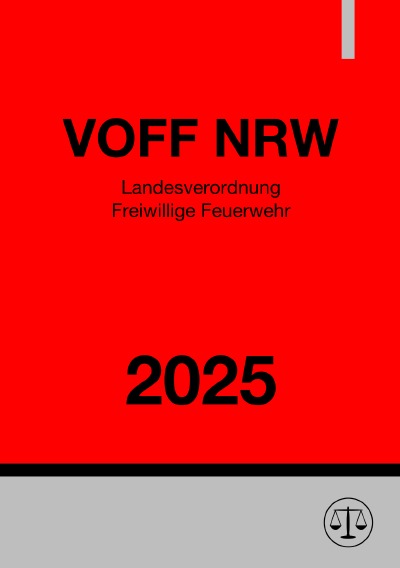 'Cover von Landesverordnung Freiwillige Feuerwehr – VOFF NRW 2025'-Cover