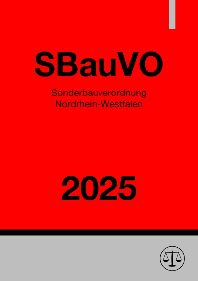 'Cover von Sonderbauverordnung – SBauVO NRW 2025'-Cover