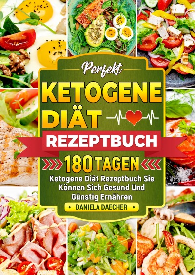 'Cover von Perfekt Ketogene Diät Rezeptbuch'-Cover