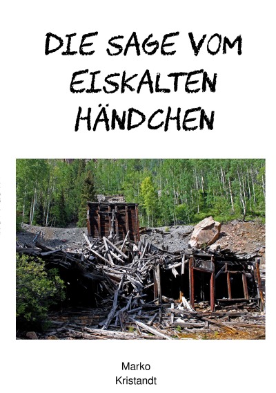 'Cover von Die Sage vom Eiskalten Händchen'-Cover