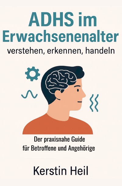 'Cover von ADHS im Erwachsenenalter – verstehen, erkennen, handeln'-Cover