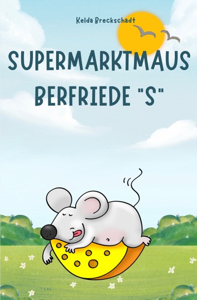 'Cover von Supermarktmaus Berfriede „S“'-Cover