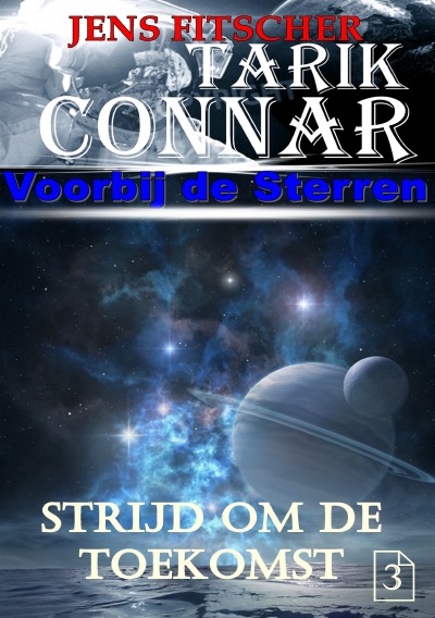 'Cover von Strijd om de toekomst (TARIK CONNAR Voorbij de Sterren 3)'-Cover