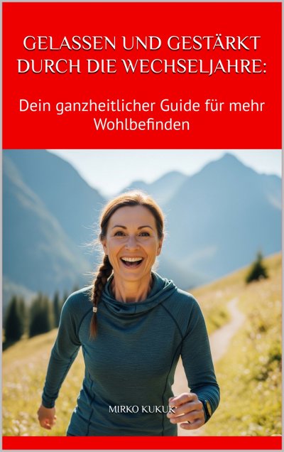 'Cover von Gelassen und gestärkt durch die Wechseljahre:'-Cover