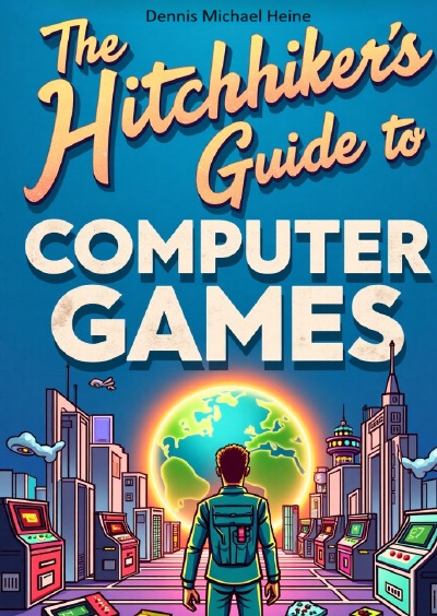 'Cover von The Hitchhiker’s Guide to Computer Games'-Cover